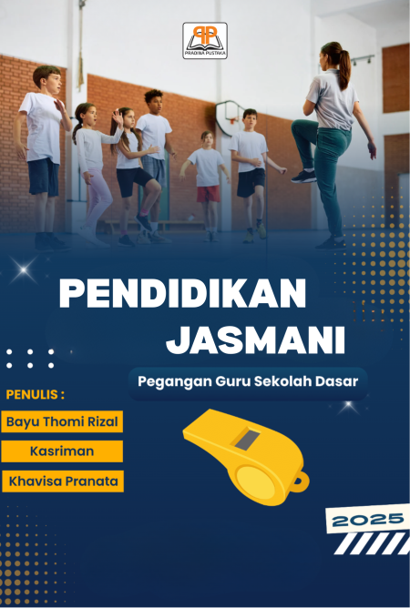 Pendidikan Jasmani: Pegangan Guru Sekolah Dasar