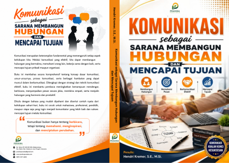 Komunikasi sebagai Sarana Membangun Hubungan dan Mencapai Tujuan