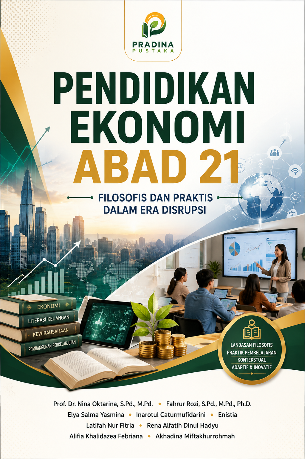 Pendidikan Ekonomi Abad 21: Filosofis dan Praktis dalam Era Disrupsi